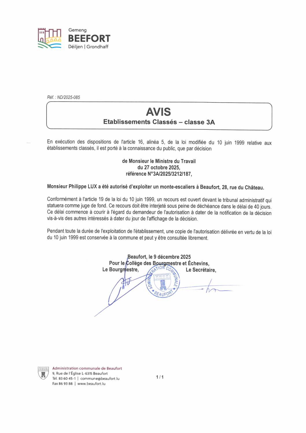 Autorisation pour l'exploitation monte-escaliers 28, rue du Château