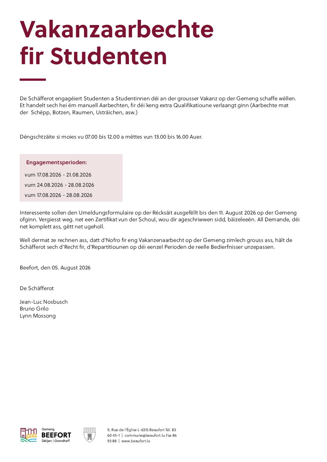 Vakanzaarbechte fir Studenten 2026: 17. - 28. August